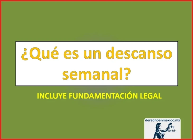 Definición de descanso semanal obligatorio